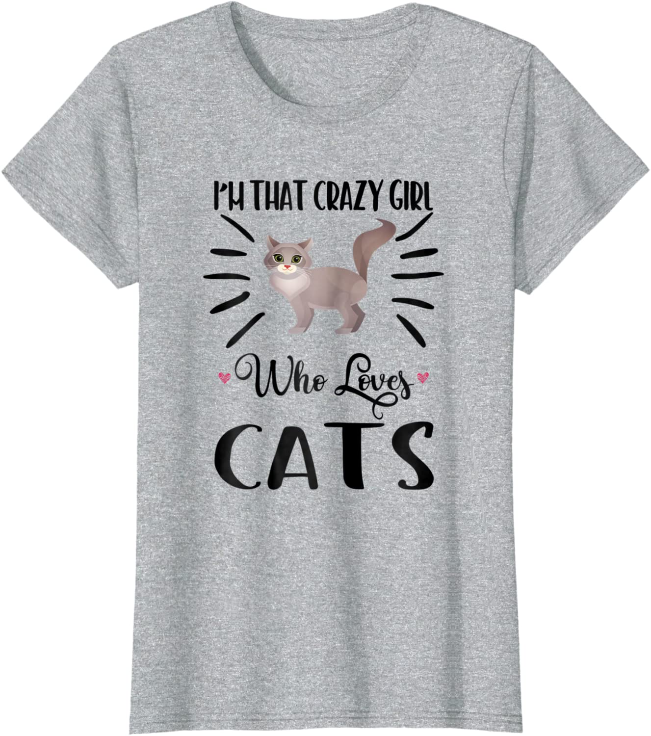 I'm That Crazy Girl Who Loves Cats T shirt 2